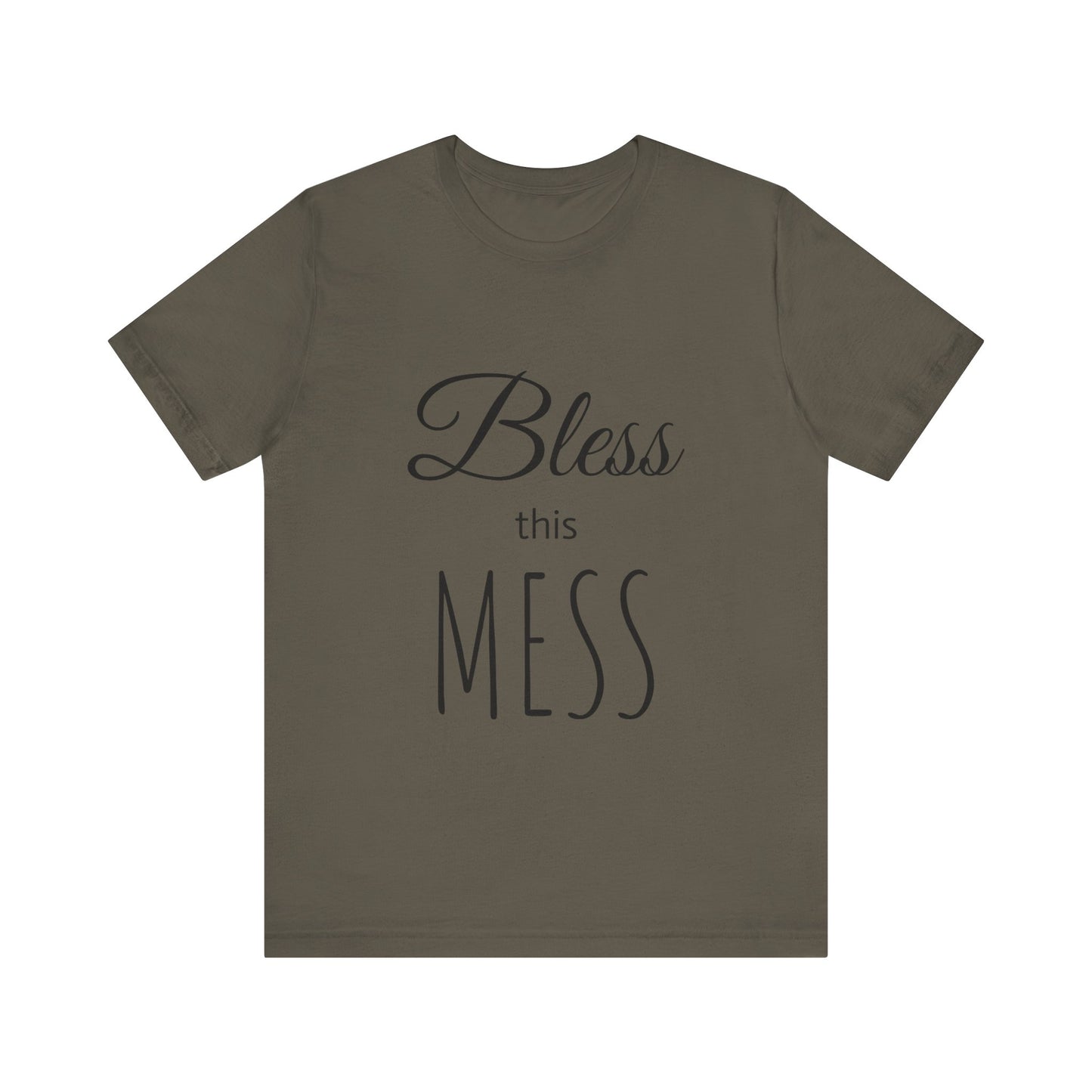 Bless This Mess Tee