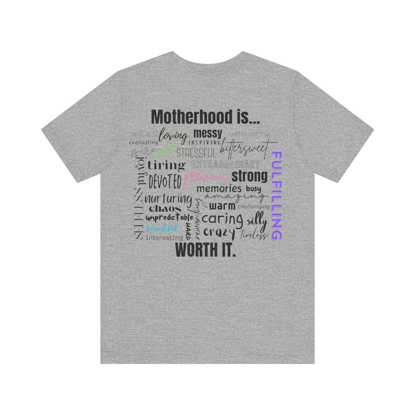 "Motherhood is..." Tee