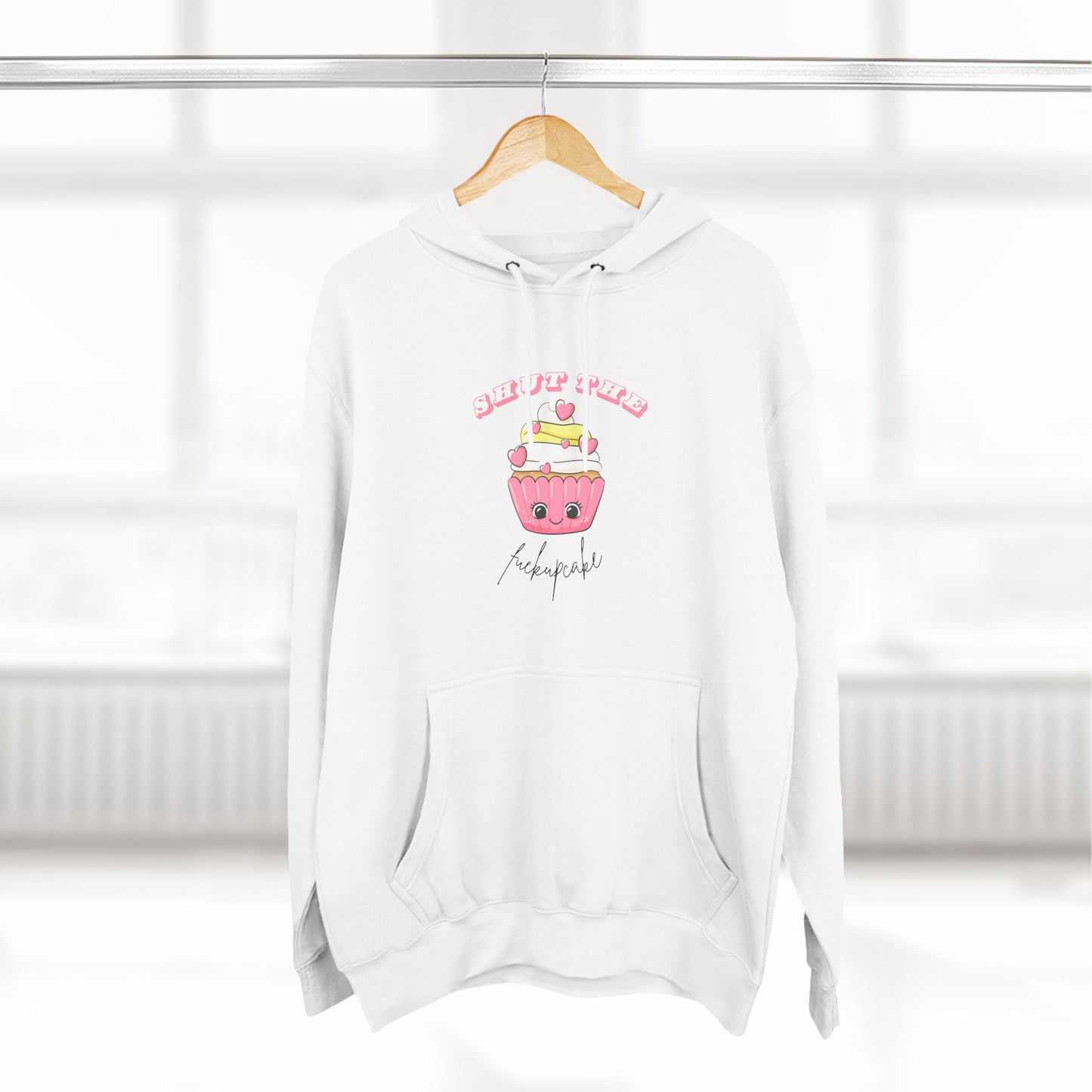 "Shut the Fuckupcake" Hoodie