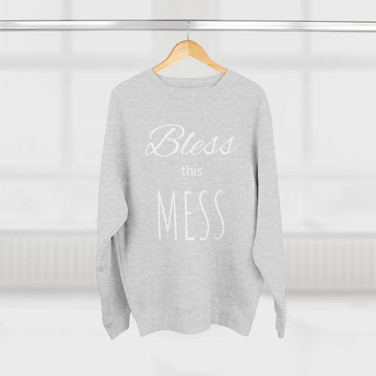 Bless This Mess Sweatshirt