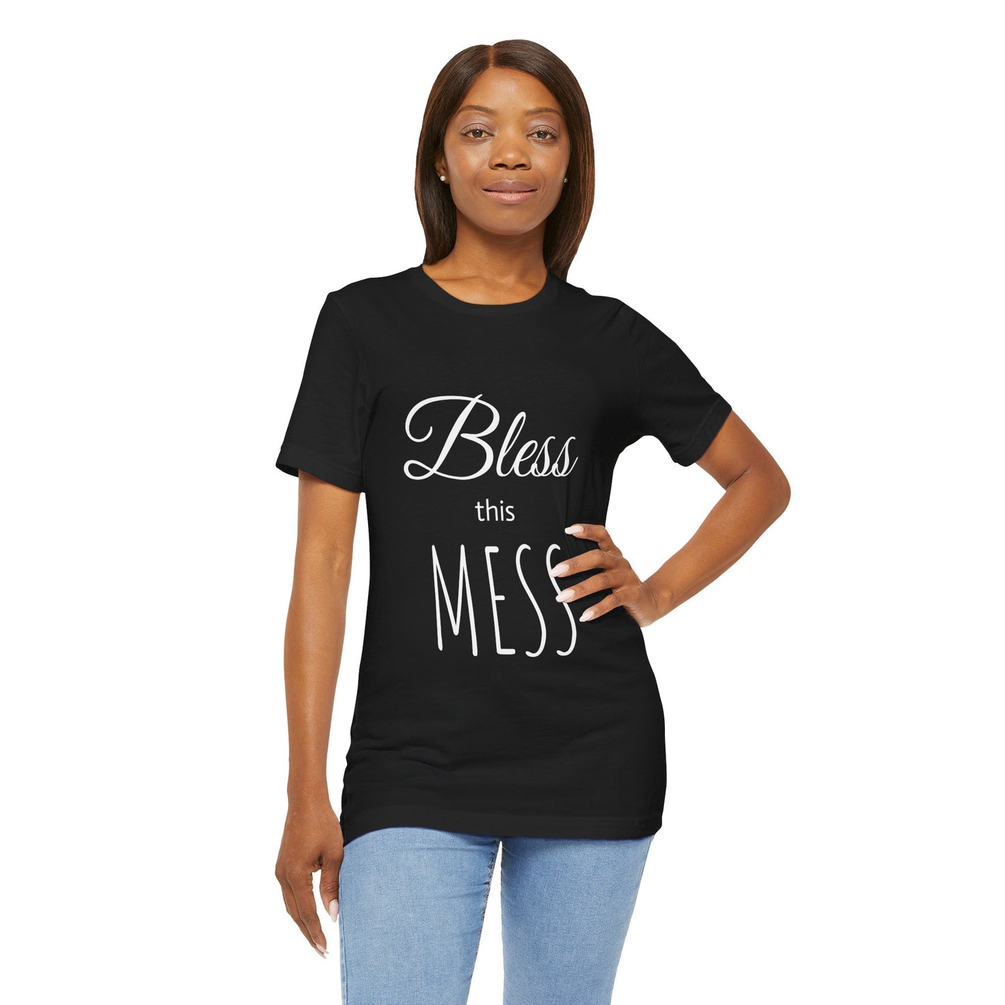 Bless This Mess Tee