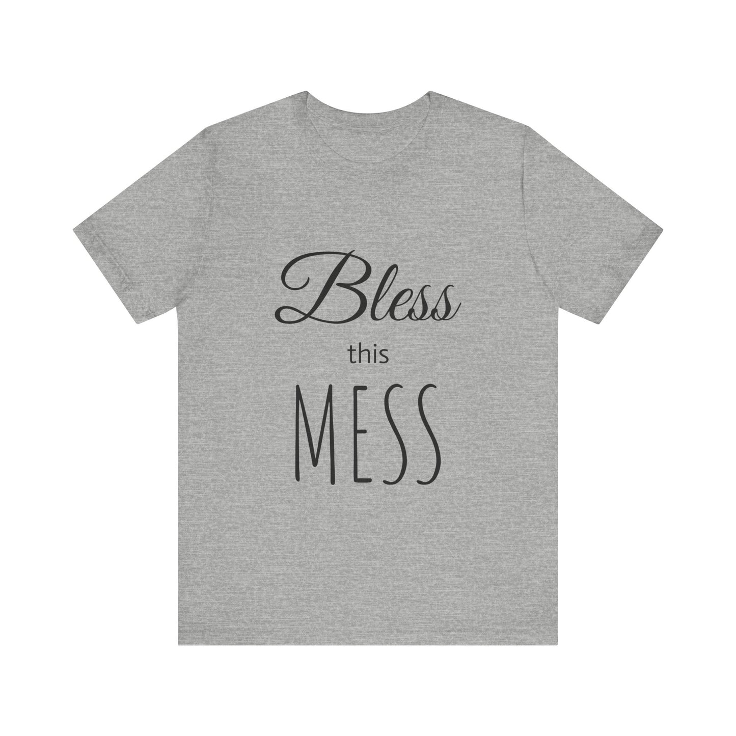 Bless This Mess Tee