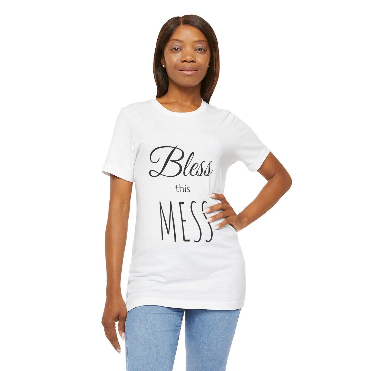 Bless This Mess Tee