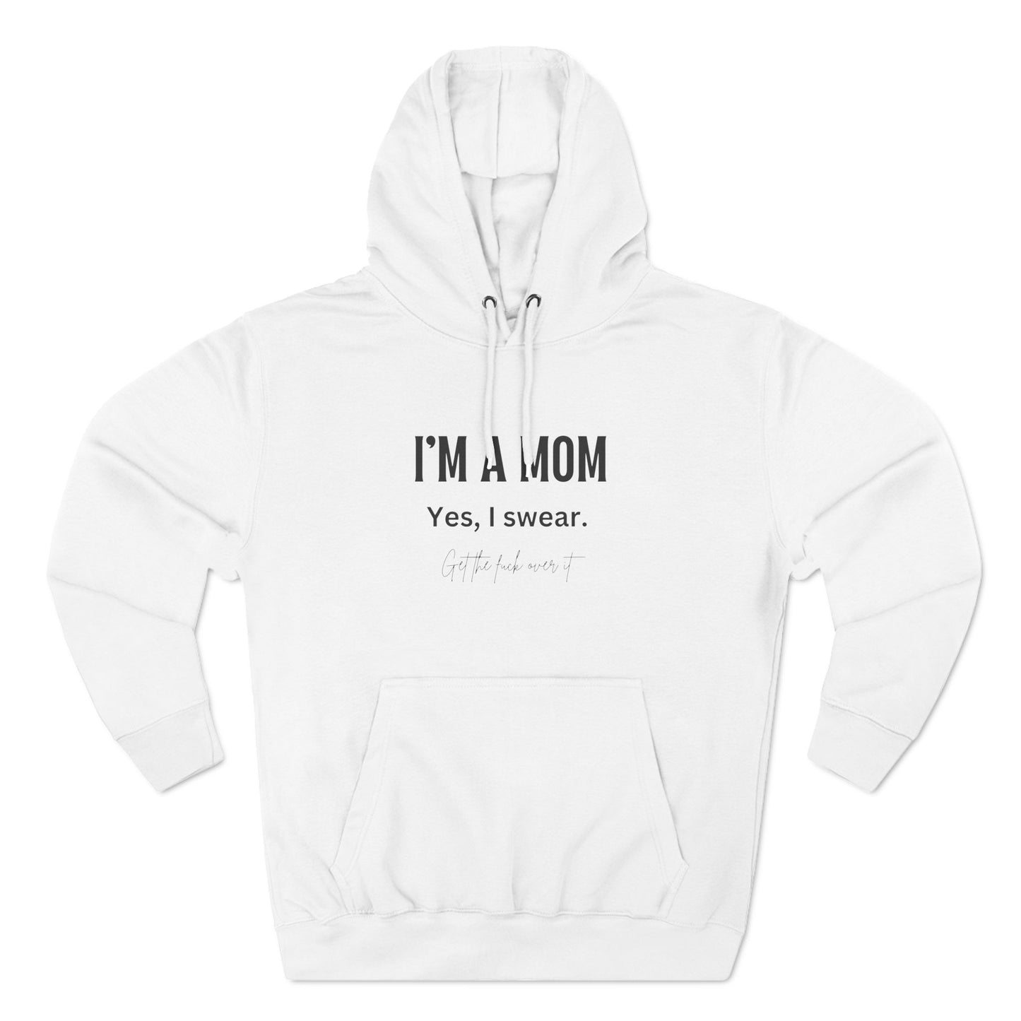 "I'm a mom, Yes I swear" Fleece Hoodie