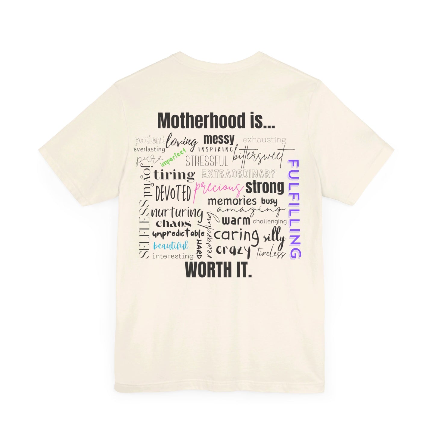 "Motherhood is..." Tee