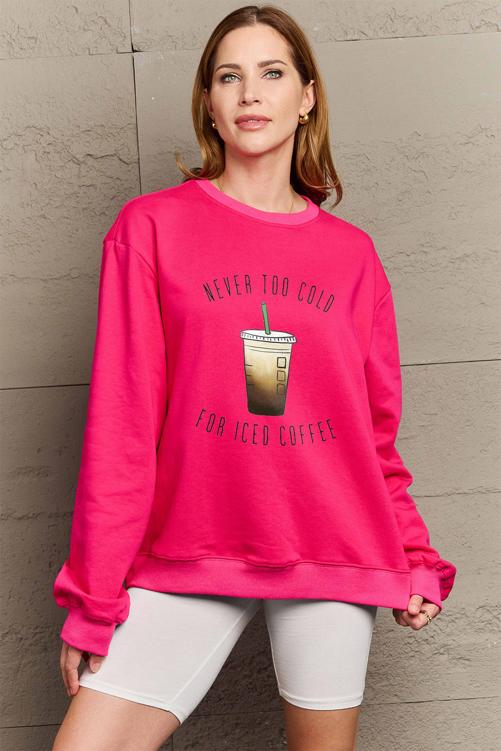 "Never Too Cold for Iced Coffee" Sweatshirt