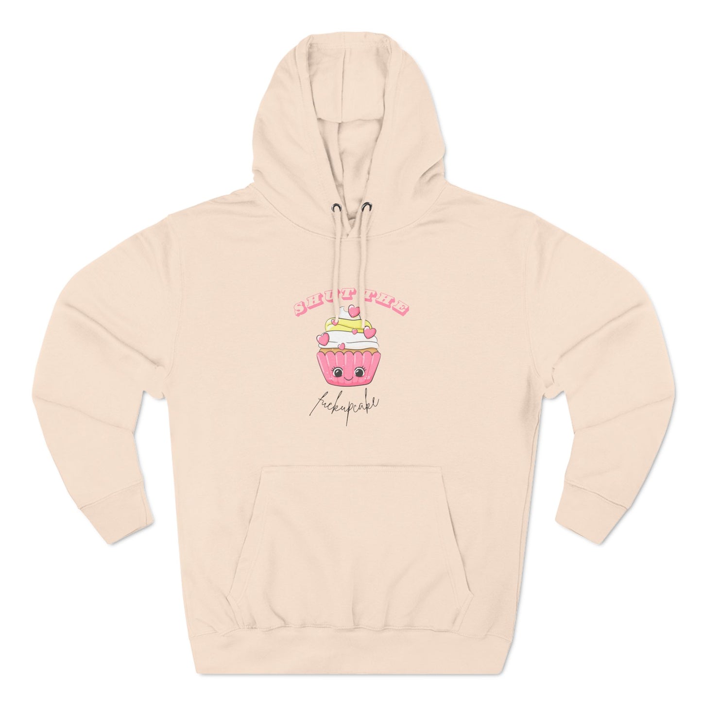 "Shut the Fuckupcake" Hoodie