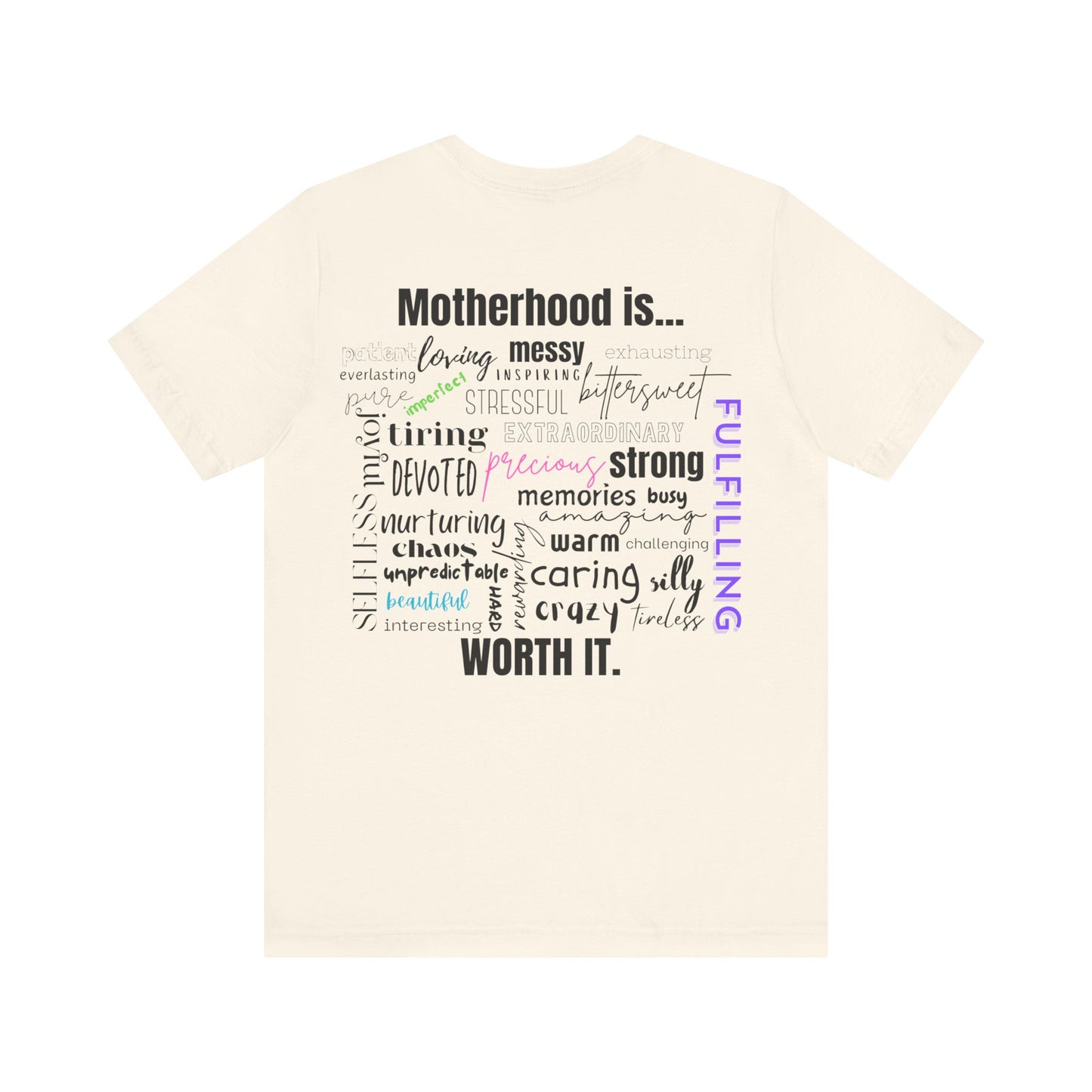 "Motherhood is..." Tee