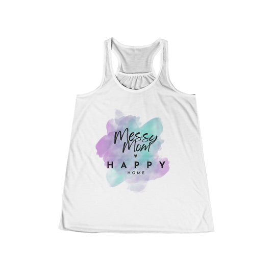 Messy Mom, Happy Home Flowy Racerback Tank