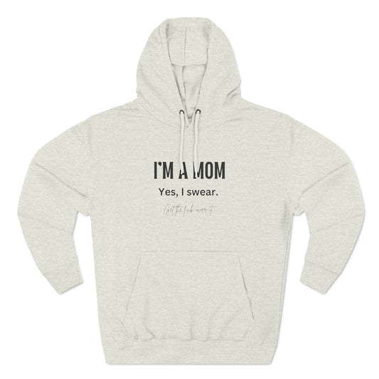 "I'm a mom, Yes I swear" Fleece Hoodie