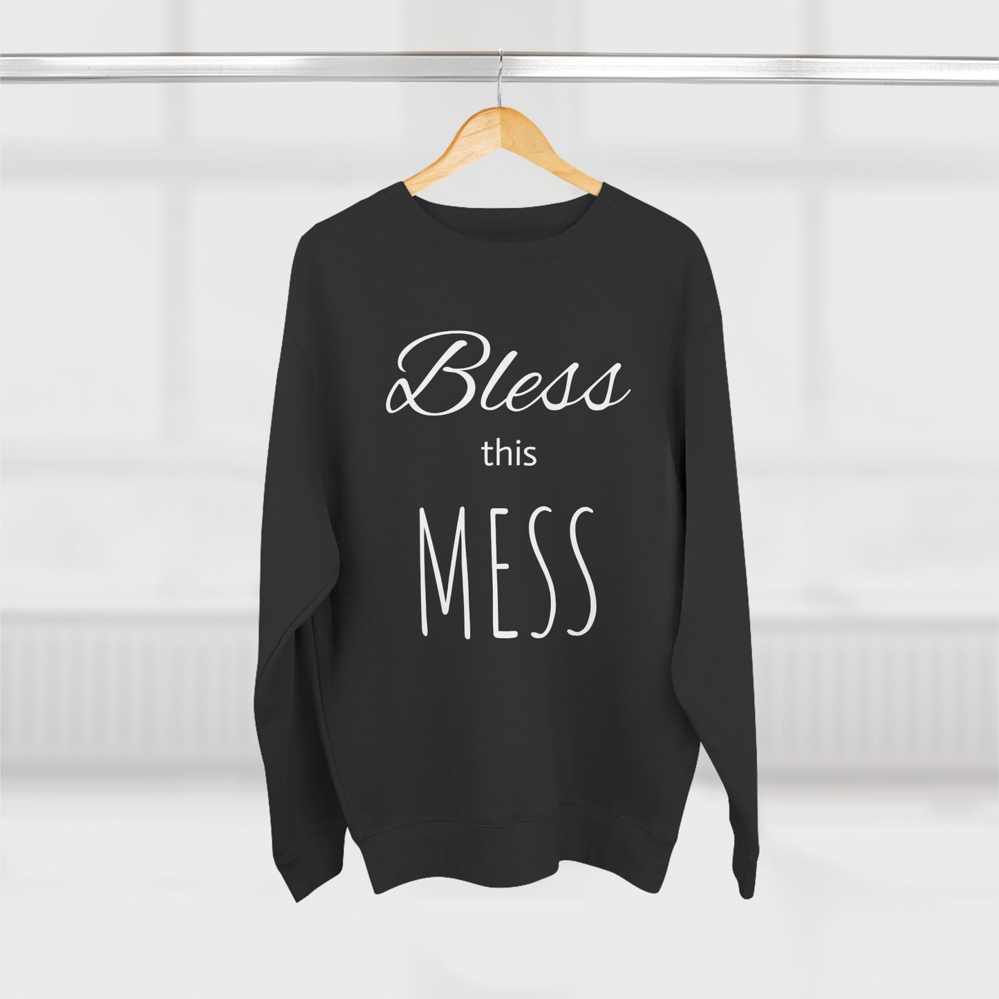 Bless This Mess Sweatshirt