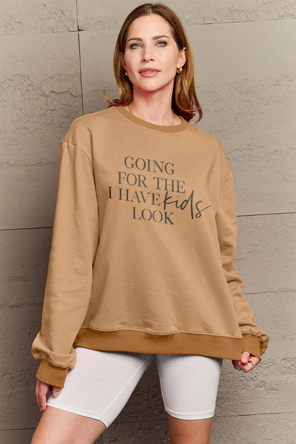 "Going for the I Have Kids Look" Sweatshirt