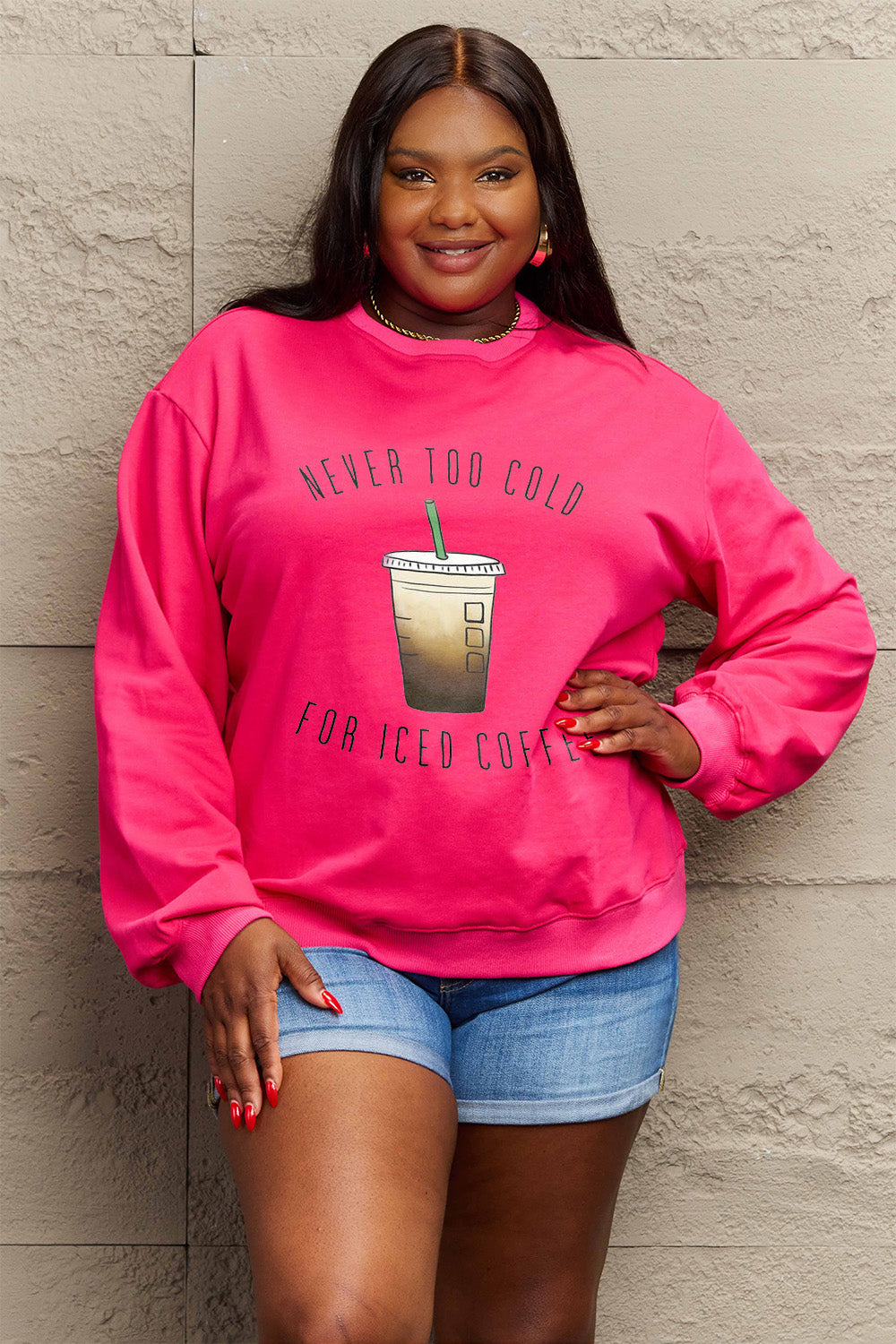 "Never Too Cold for Iced Coffee" Sweatshirt